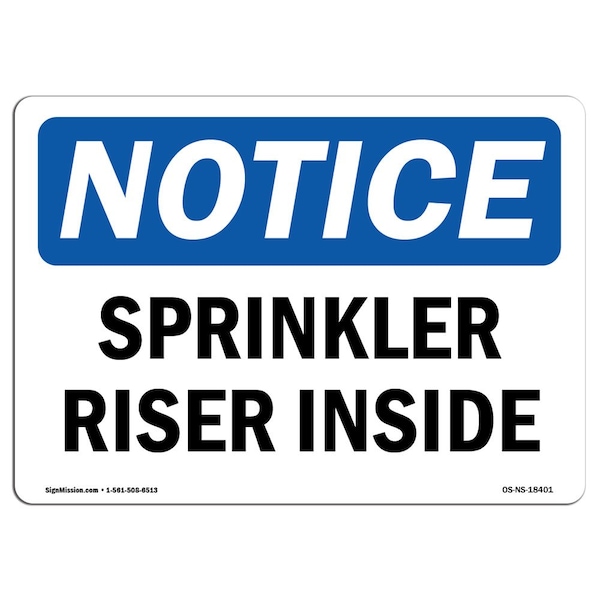 Safety Sign, OSHA Notice, 3.5" Height, Sprinkler Riser Inside Sign, Landscape, 10PK